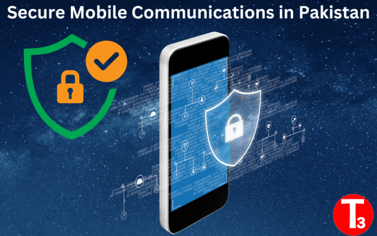 Secure Mobile Communications in Pakistan